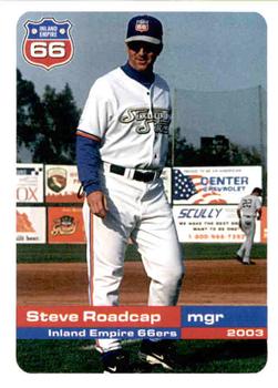 2003 Grandstand Inland Empire 66ers #NNO Steve Roadcap Front