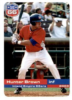 2003 Grandstand Inland Empire 66ers #NNO Hunter Brown Front