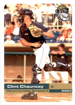 2003 Grandstand Mahoning Valley Scrappers #NNO Clint Chauncey Front