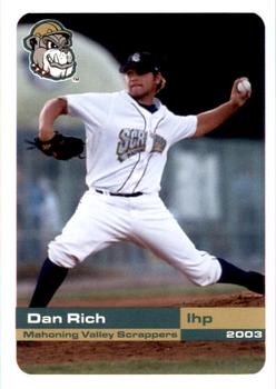 2003 Grandstand Mahoning Valley Scrappers #NNO Dan Rich Front