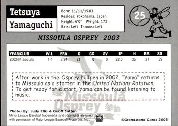 2003 Grandstand Missoula Osprey #25 Tetsuya Yamaguchi Back