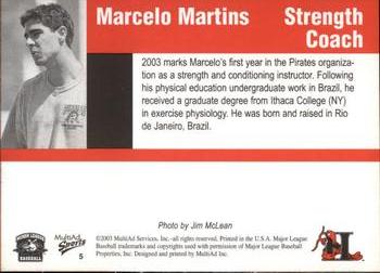 2003 MultiAd Hickory Crawdads Update #5 Marcelo Martins Back