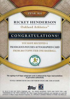 2015 Topps Tier One - Prodigious Patches Autographs #PPAR-RH Rickey Henderson Back
