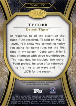 2015 Topps Tier One - Tier One Legends Relics #TORL-TC Ty Cobb Back