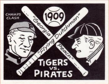 1967 Laughlin World Series #6 1909 Tigers vs Pirates Front