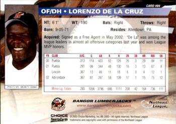 2003 Choice Bangor Lumberjacks #04 Lorenzo de la Cruz Back