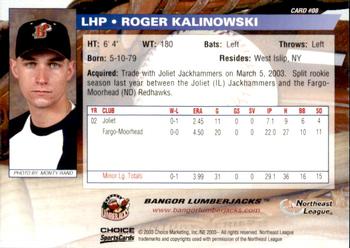 2003 Choice Bangor Lumberjacks #08 Roger Kalinowski Back