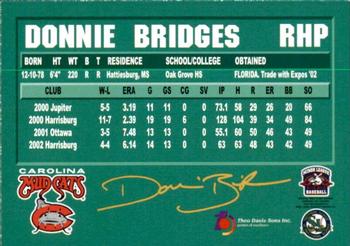 2003 Carolina Mudcats #NNO Donnie Bridges Back