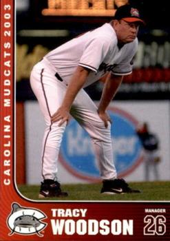 2003 Carolina Mudcats #NNO Tracy Woodson Front