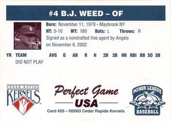 2003 Perfect Game Cedar Rapids Kernels #20 B.J. Weed Back