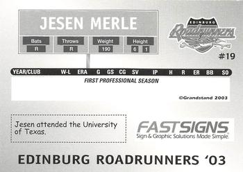 2003 Grandstand Edinburg Roadrunners #NNO Jesen Merle Back