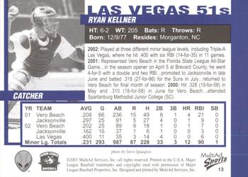 2003 MultiAd Las Vegas 51s #13 Ryan Kellner Back