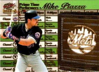 1998 Pacific Revolution - Prime Time Performers #18 Mike Piazza Front