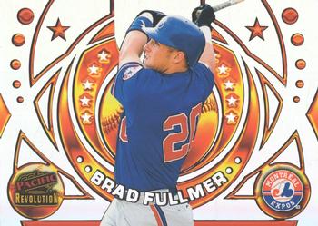 1998 Pacific Revolution - Rookies and Hardball Heroes #11 Brad Fullmer Front