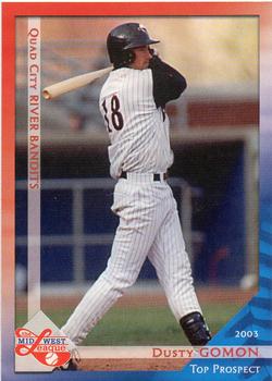 2003 Grandstand Midwest League Top Prospects #NNO Dusty Gomon Front