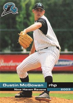 2003 Grandstand New Haven Ravens #NNO Dustin McGowan Front