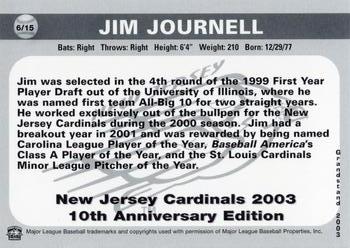 2003 Grandstand New Jersey Cardinals 10th Anniversary #6 Jim Journell Back