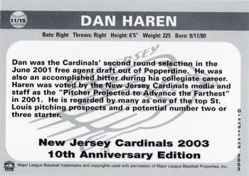 2003 Grandstand New Jersey Cardinals 10th Anniversary #11 Dan Haren Back