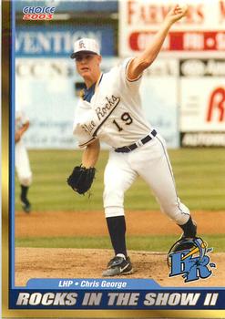 2003 Choice Wilmington Blue Rocks In The Show II #09 Chris George Front