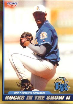 2003 Choice Wilmington Blue Rocks In The Show II #13 Runelvys Hernandez Front
