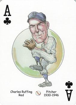 2006 Hero Decks New York Yankees Baseball Heroes Playing Cards (3rd Edition) #A♣ Charles Ruffing Front