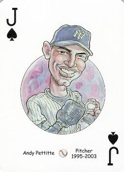 2006 Hero Decks New York Yankees Baseball Heroes Playing Cards (3rd Edition) #J♠ Andy Pettitte Front