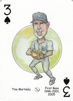 2006 Hero Decks New York Yankees Baseball Heroes Playing Cards (3rd Edition) #3♠ Tino Martinez Front