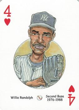 2006 Hero Decks New York Yankees Baseball Heroes Playing Cards (3rd Edition) #4♥ Willie Randolph Front