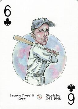 2006 Hero Decks New York Yankees Baseball Heroes Playing Cards (3rd Edition) #6♣ Frank Crosetti Front