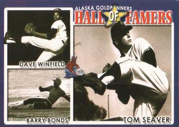 2002 Alaska Goldpanners Decade: 1993-2002 #HOF Tom Seaver / Dave Winfield / Barry Bonds Front