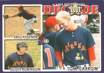 2002 Alaska Goldpanners Decade: 1993-2002 #2001 Tom Carrow / Eric Keefner / Scott Robinson Front