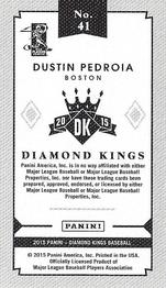 2015 Panini Diamond Kings - DK Minis #41 Dustin Pedroia Back