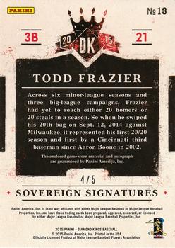 2015 Panini Diamond Kings - Sovereign Signatures Prime #13 Todd Frazier Back