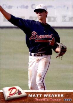 2009 Grandstand Danville Braves #NNO Matt Weaver Front