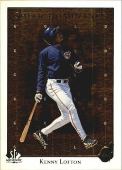 1998 SP Authentic - Sheer Dominance Gold #SD6 Kenny Lofton Front
