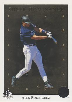1998 SP Authentic - Sheer Dominance Gold #SD11 Alex Rodriguez Front