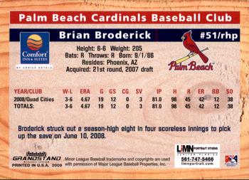 2009 Grandstand Palm Beach Cardinals #NNO Brian Broderick Back