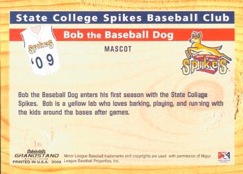 2009 Grandstand State College Spikes #NNO Bob the Baseball Dog Back