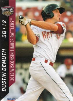 2015 Choice Wisconsin Timber Rattlers #04 Dustin DeMuth Front