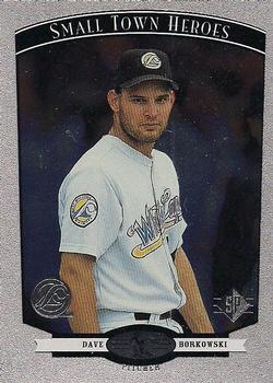 1998 SP Top Prospects - Small Town Heroes #H28 Dave Borkowski Front