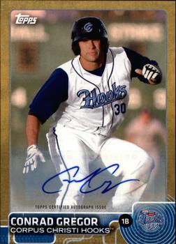 2015 Topps Pro Debut - Autographs Gold #13 Conrad Gregor Front