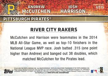 2015 Topps Update #US15 River City Rakers (Andrew McCutchen / Josh Harrison) Back