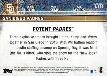 2015 Topps Update #US39 Potent Padres (Justin Upton / Matt Kemp / Wil Myers) Back