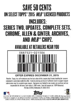 2015 Topps Update #NNO Save 50 Cents Coupon Back