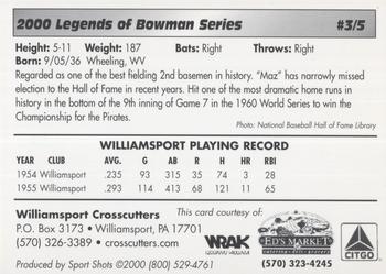 2000 Sport Shots Legends of Bowman Williamsport Crosscutters #3 Bill Mazeroski Back