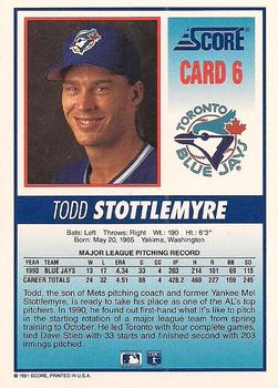 1991 Score Toronto Blue Jays #6 Todd Stottlemyre Back