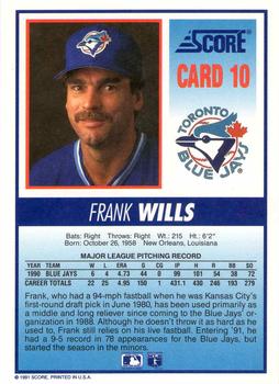 1991 Score Toronto Blue Jays #10 Frank Wills Back
