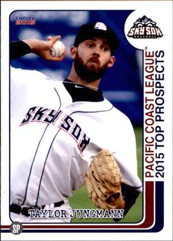 2015 Choice Pacific Coast League Top Prospects #03 Taylor Jungmann Front