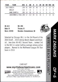 2015 Choice Myrtle Beach Pelicans #27 Mark Zagunis Back