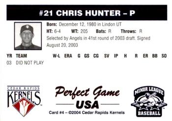 2004 Perfect Game Cedar Rapids Kernels #4 Chris Hunter Back